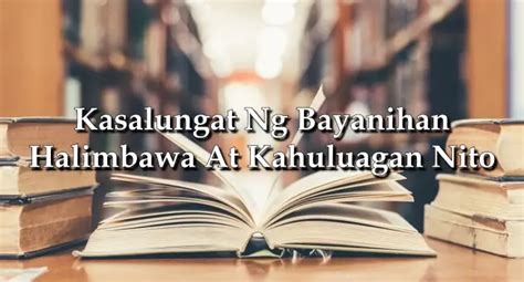 Kasalungat Ng Bayanihan – Halimbawa At Kahuluagan Nito.